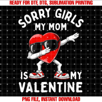 Sorry Girls My Mom Is Valentine Heart Valentines Day Boys T-shirt