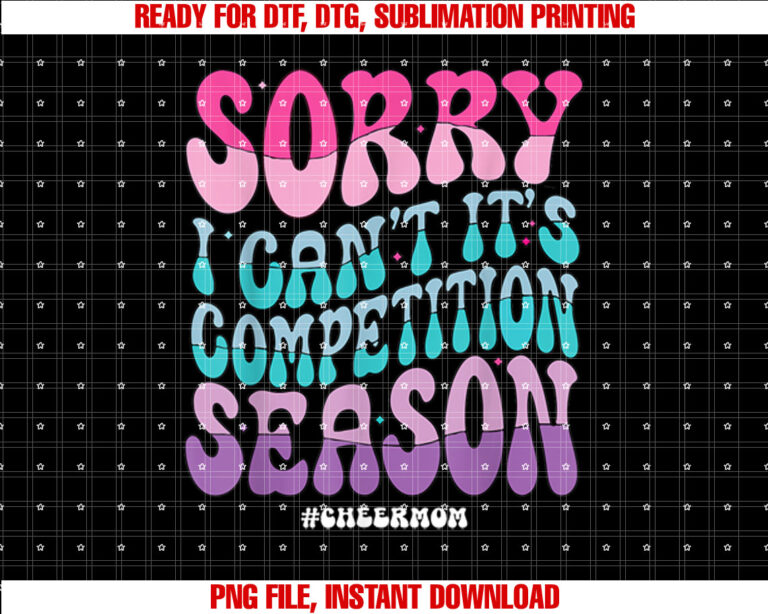 Sorry I Cant Its Competition Season Retro Cheer Mom Life T-shirt