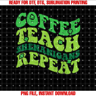 St Patricks Day Coffee Teach Saint Paddys Teacher Men Women T-shirt