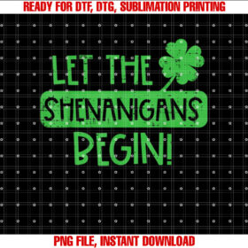 St Patricks Day Let the Shenanigans Begin Men Women Kids T-shirt