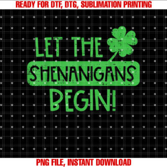 St Patricks Day Let The Shenanigans Begin Men Women Kids T-shirt