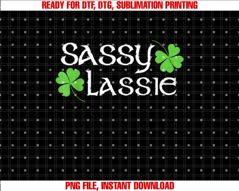 St Patricks Day Sassy Lassie Funny Irish Girl Women T-shirt