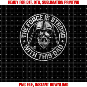 Star Wars Fathers Day Darth Vader Strong Force Dad Disney T-shirt
