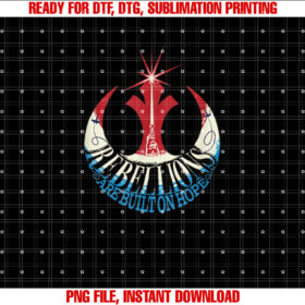 Star Wars Rebel Alliance Rebellions Are Built on Hope Usa T-shirt