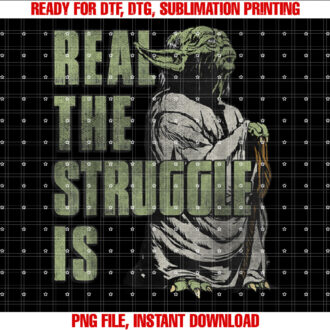 Star Wars Yoda Real The Struggle Is Graphic T-shirt