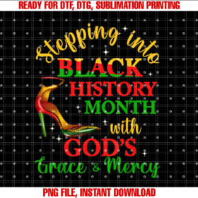 Stepping Into History Month With Gods Christian Girls T-shirt