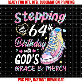 Stepping into My 64th Birthday 64 Years Old Birthday T-shirt