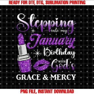 Stepping into My January Birthday Women Girls Ladies Bday BD T-shirt