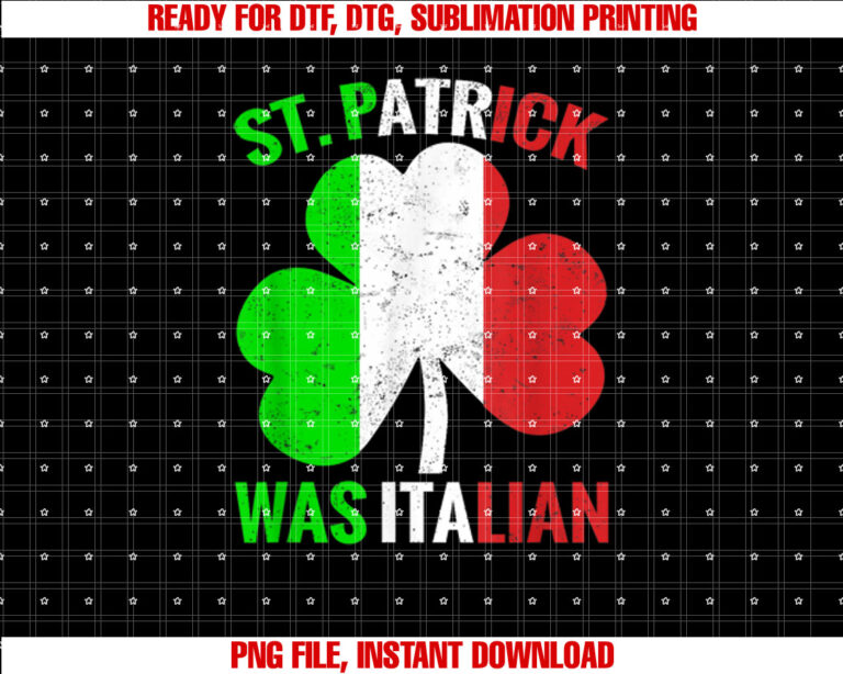 Stpatricks Was Italian Funny Italian St Patricks Day T-shirt