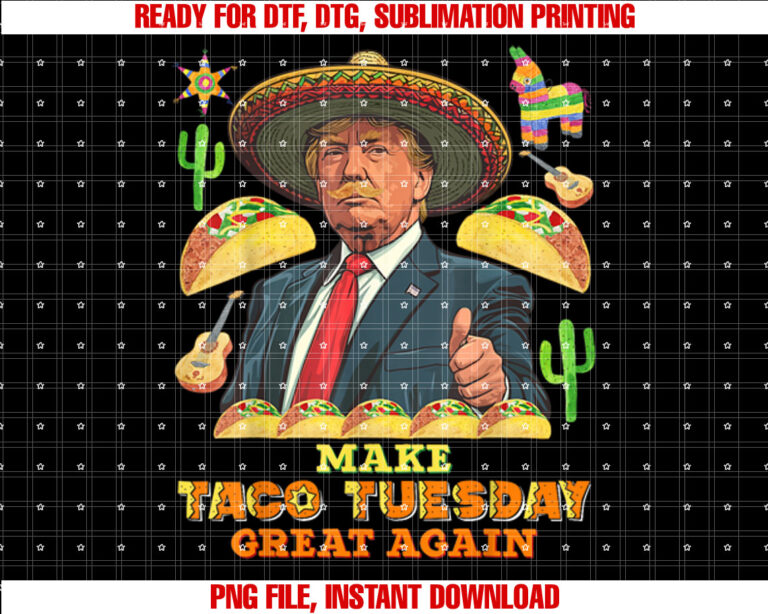 Taco Tuesday Make Taco Tuesday Great Again Donald Trump Taco T-shirt
