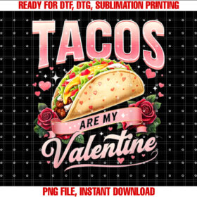 Tacos Are My Valentine Day Mexican Hispanic Latina Valentine T-shirt