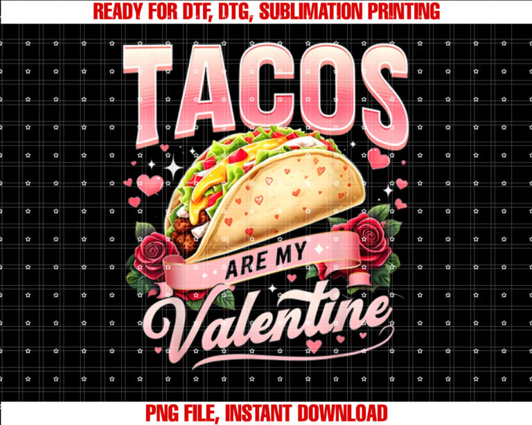 Tacos Are My Valentine Day Mexican Hispanic Latina Valentine T-shirt