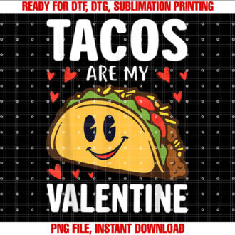 Tacos are my Valentine Funny Valentines Day Taco Lover T-shirt