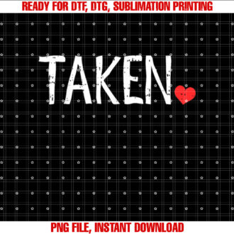 Taken Valentines Day VDay Pajama Couple T-shirt