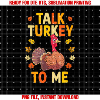 Talk Turkey To Me Thanksgiving Day T-shirt