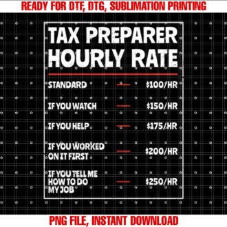 Tax Preparer Hourly Rate Funny Tax Season Tax Day Accounting T-shirt