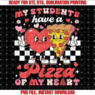 Teacher Valentines Day My Students Have A Pizza Of My Heart T-shirt