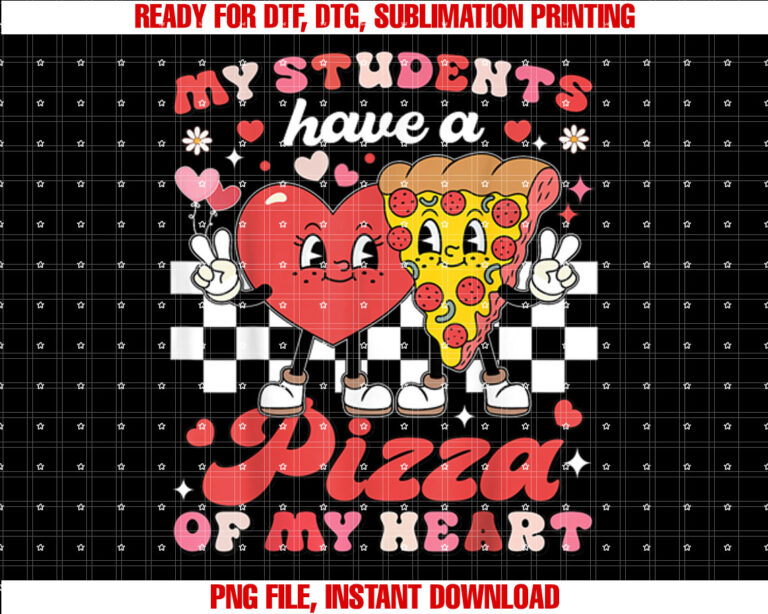 Teacher Valentines Day My Students Have A Pizza Of My Heart T-shirt