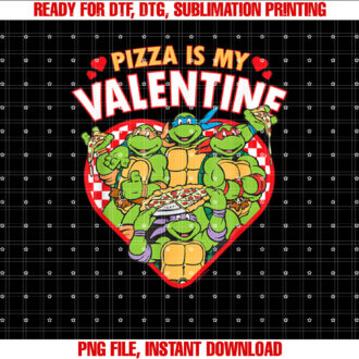 Teenage Mutant Ninja Turtles Pizza is my Valentine T-shirt