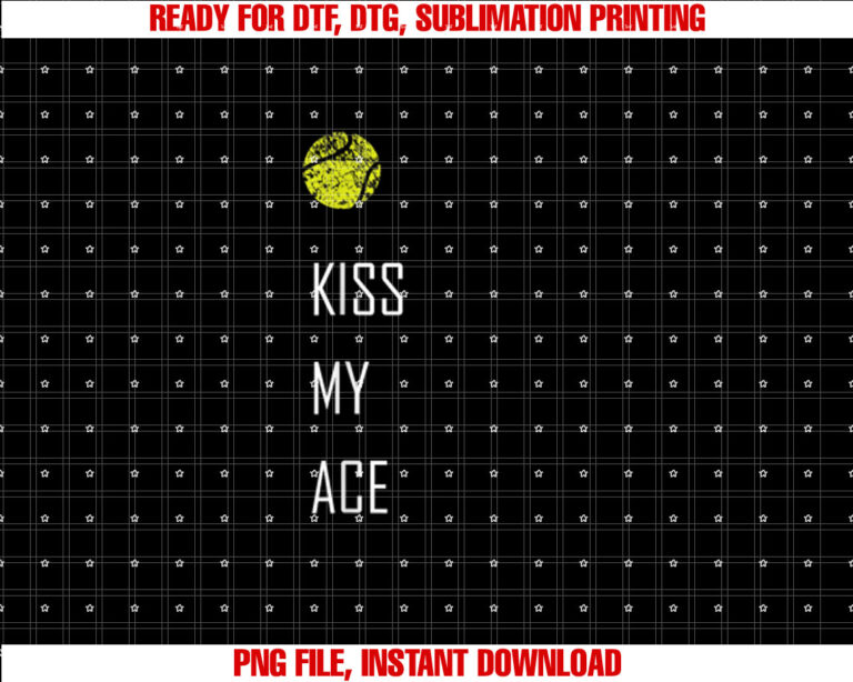Tennis Ball Kiss My Ace Funny Cute Sports Gift T-shirt