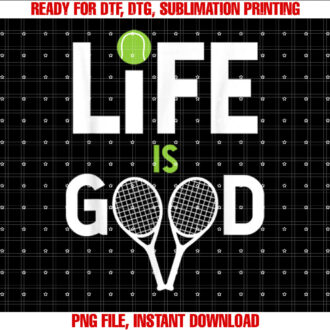 Tennis Is Good Tennis Is Good Life Awesome Tennis Pla T-shirt