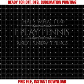 Tennis Player Gifts I Play Tennis I Know Things Funny T-shirt