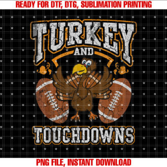 Thanksgiving Turkey And Touchdowns Football Men Kids Women T-shirt