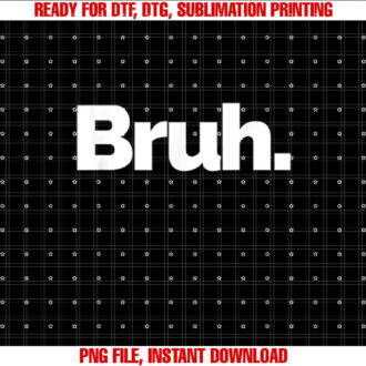 That Says Bruh T-shirt