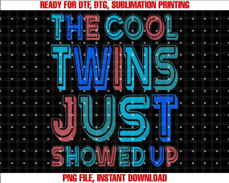 The Cool Twins Just Showed Up Funny Twin Twinning T-shirt