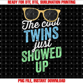The Cool Twins Just Showed Up Sister Brother School T-shirt