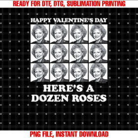 The Golden Girls Valentines Day Dozen Roses T-shirt