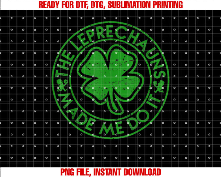 The Leprechauns Made Me Do It Funny St Patricks Day T-shirt
