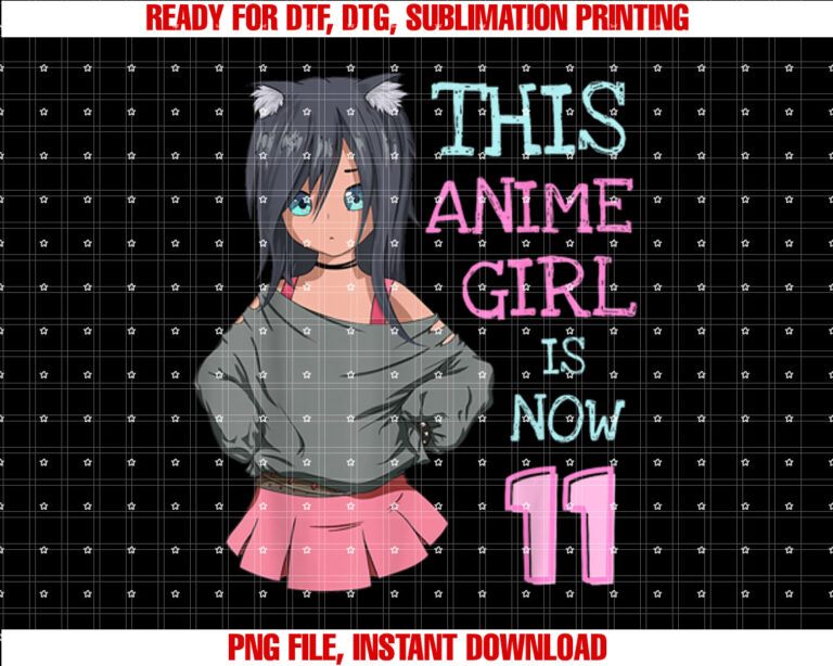 This Anime Girl Is Now 11 Years Old Birthday Girl Kawaii T-shirt