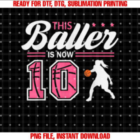 This Baller is Now 10 Year Old Basketball 10th Birthday Girl T-shirt