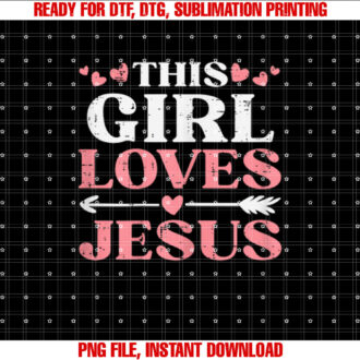 This Girl Loves Jesus Christ God Faith Christian Girls Women T-shirt