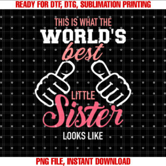 Worlds best little Sister T-shirt