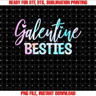 Tie Dye Valentines Day Galentines Funny BFF Bestie Squad T-shirt