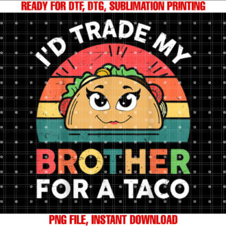 Trade Brother for Taco Mexican Girl Funny Cinco De Mayo Kids T-shirt