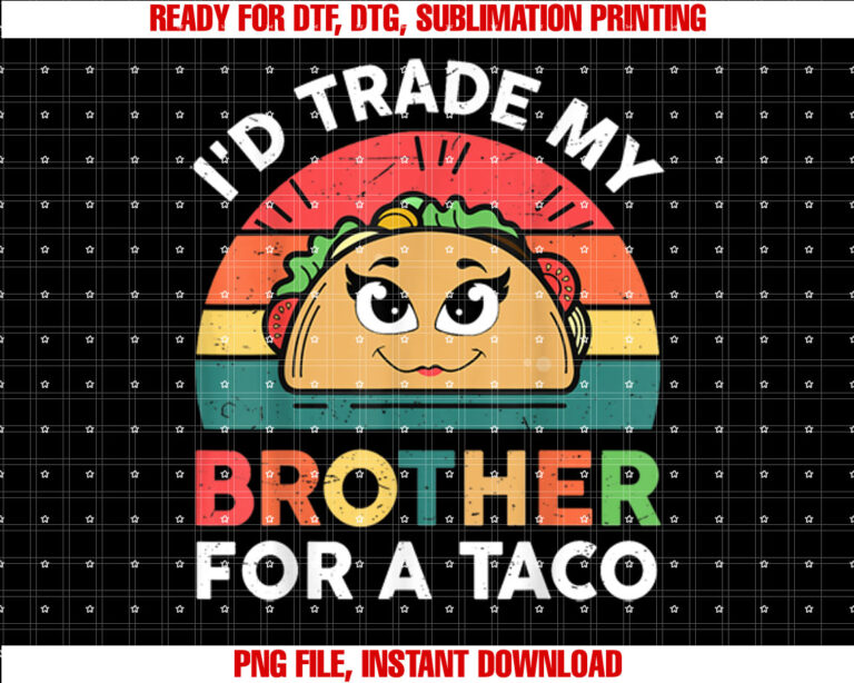 Trade Brother for Taco Mexican Girl Funny Cinco De Mayo Kids T-shirt