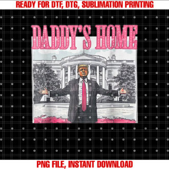 Trump 2025 Take America Back Daddys Home Trump T-shirt