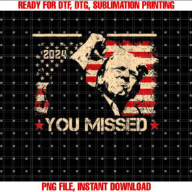 Trump You Missed Funny Trump 2025 T-shirt