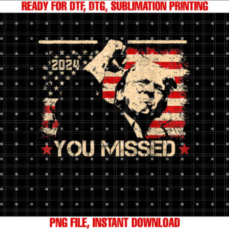 Trump You Missed Funny Trump 2025 T-shirt