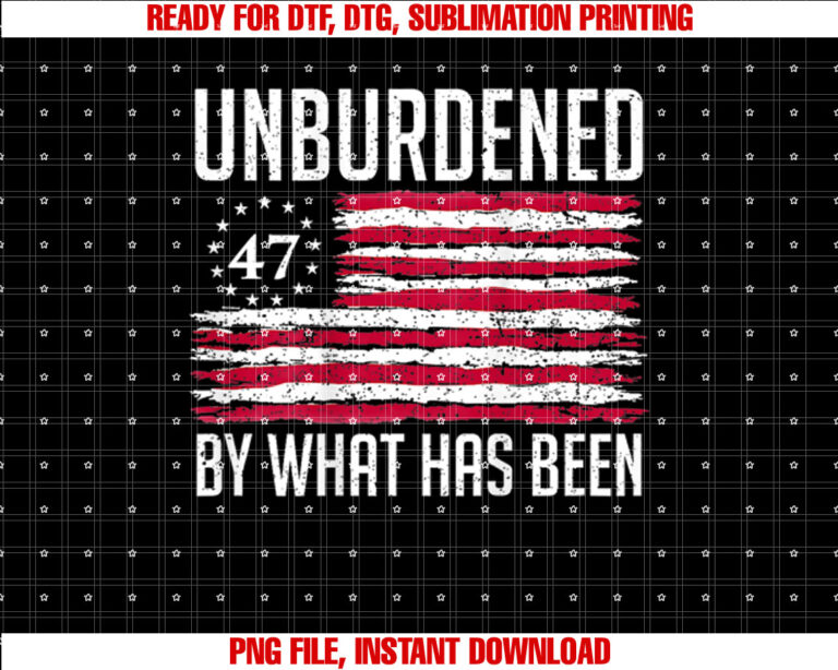 Unburdened By What Has Been 47 America Flag T-shirt
