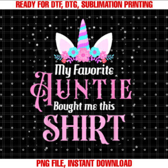 Unicorn Niece Birthday My Favorite Auntie Bought Me This T-shirt