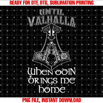 Until Valhalla When Odin Brings Me Home Vikings T-shirt