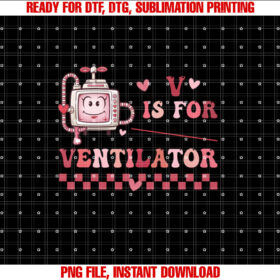 V is for Valentine Ventilator Respiratory Therapist Nurse Rt T-shirt