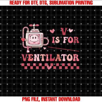 V Is For Valentine Ventilator Respiratory Therapist Nurse RT T-shirt
