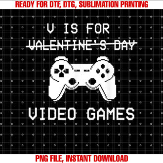 V Is For Video Games Valentines Day T-shirt