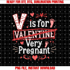 V is for Very Pregnant Valentine Pregnancy Announcement T-shirt