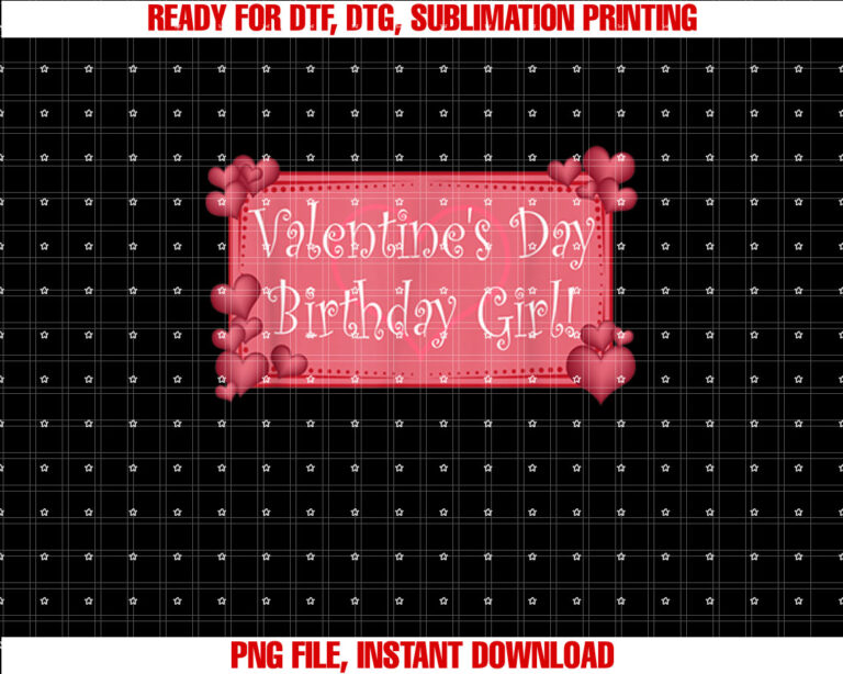 Valentine Birthday February 14 Valentines Day Birthday Girl T-shirt